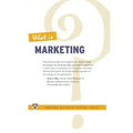 What Is Marketing?