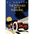 The Pursued and the Pursuing