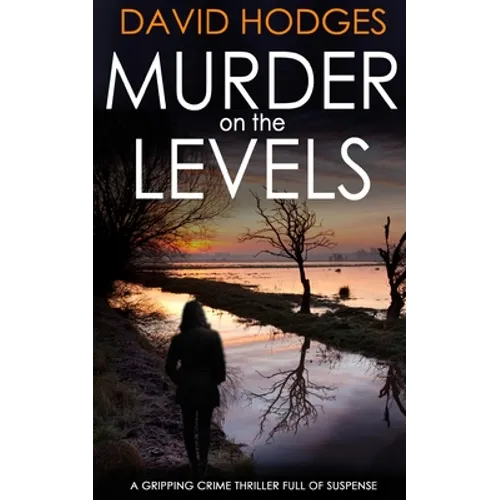 MURDER ON THE LEVELS a gripping crime thriller full of suspense