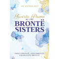 Favorite Poems by the Brontë Sisters