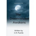 The Dream Walker Awakens