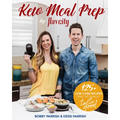 Keto Meal Prep by Flavcity: 125+ Low Carb Recipes That Actually Taste Good (Keto Diet Recipes, Allergy Friendly Cooking)
