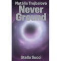 Never Ground