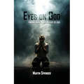 Eyes On God: Finding Hope in the Nature of God