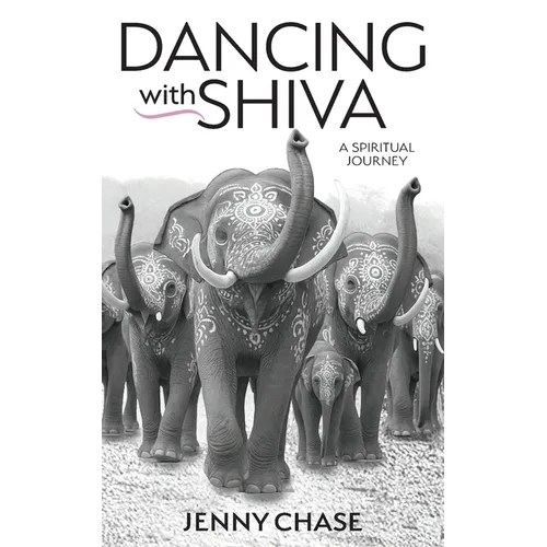 Dancing with Shiva: A Spirituality Journey
