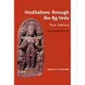 Meditations through the Rig Veda: Four-Dimensional Man