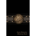 Sweet Memories: Classic Keepsake Memory Book/Photo Album for all occasions