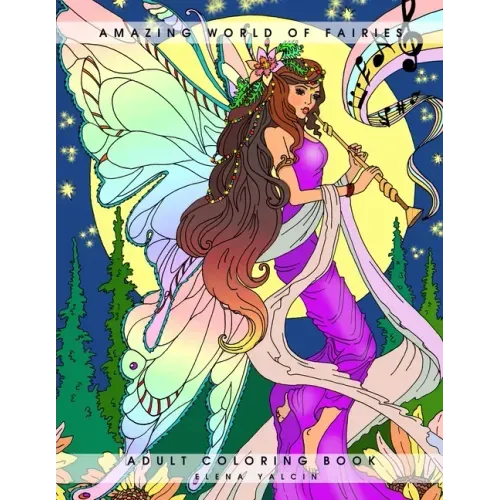 Amazing World of Fairies: Adult Coloring Book