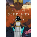 A Tale of Serpents and Sand