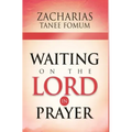 Waiting on The Lord in Prayer