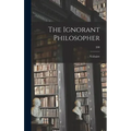 The Ignorant Philosopher; 200