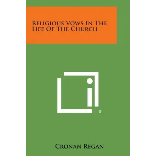 Religious Vows in the Life of the Church
