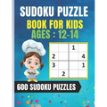 Sudoku Puzzle Book For Kids Ages 12-14: Easy Sudoku for Children - 600 puzzles to improve memory and logic - 8.5 x 11 inches - 100 page