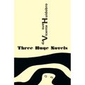 Three Huge Novels: Tres inmensas novelas