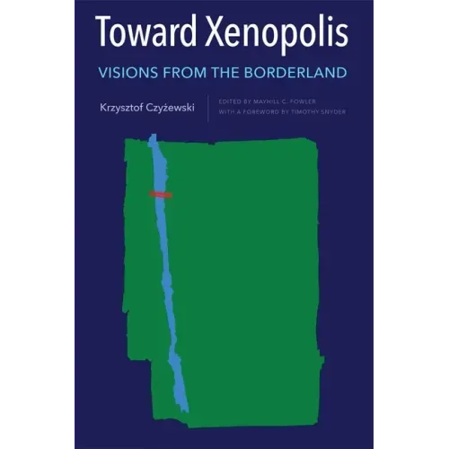 Toward Xenopolis: Visions from the Borderland