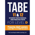 TABE 11 and 12 Student Math Manual and Practice Tests for Level D