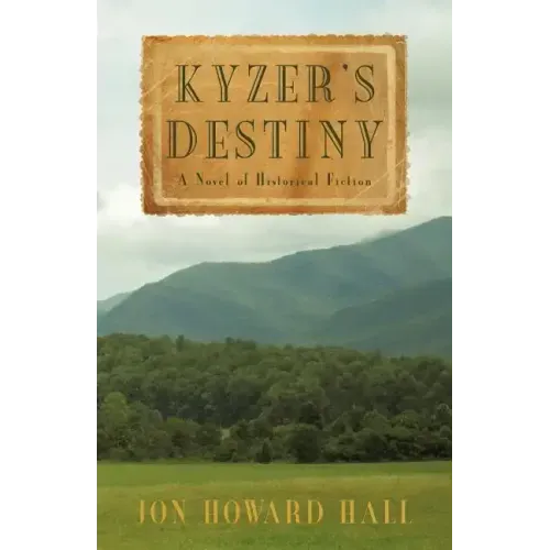 Kyzer's Destiny: A Novel of Historical Fiction