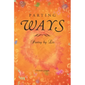 Parting Ways: Poetry by Liz
