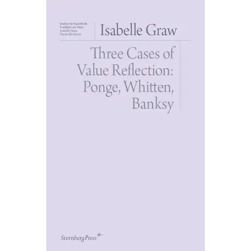 Three Cases of Value Reflection: Ponge, Whitten, Banksy
