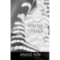 Seduction of the Minotaur