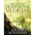 Orchids in Traditional Medicine