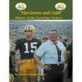 "The Green and Gold" History of the Green Bay Packers