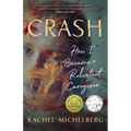Crash: How I Became a Reluctant Caregiver