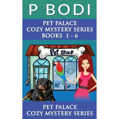 Pet Palace Series Books 1-6: Pet Palace Cozy Mystery Series Books 1-6