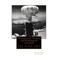 Treatment of Nuclear and Radiological Casualties: FM 4-02.283