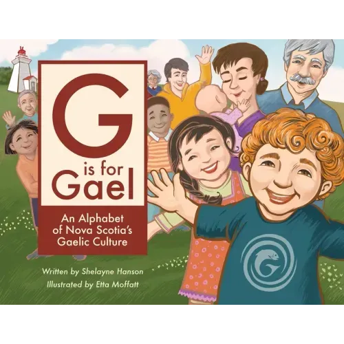 G is for Gael: An Alphabet of Nova Scotia's Gaelic Culture