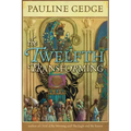 The Twelfth Transforming: Volume 33