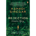 Rejection: A Sumatran Odyssey