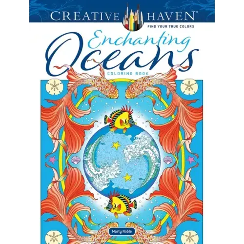 Creative Haven Enchanting Oceans Coloring Book