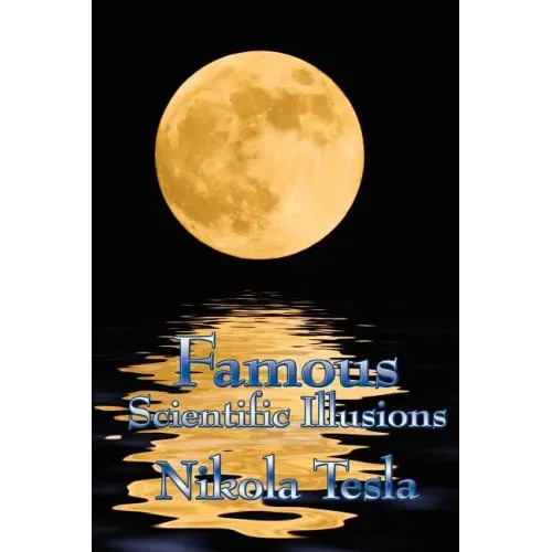 Famous Scientific Illusions