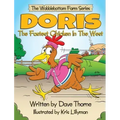 Doris The Fastest Chicken In The West