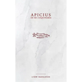 Apicius: De Re Coquinaria Cookbook