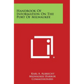 Handbook of Information on the Port of Milwaukee
