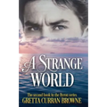 A Strange World: Book 2 of The LORD BYRON Series