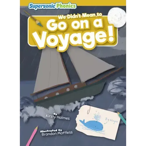 We Didn't Mean to Go on a Voyage!