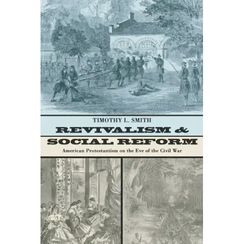 Revivalism and Social Reform
