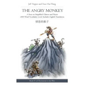 The Angry Monkey: A Story in Simplified Chinese and Pinyin, 1800 Word Vocabulary Level