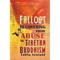 Fallout: Recovering from Abuse in Tibetan Buddhism