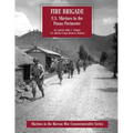 Fire Brigade: U.S. Marines in the Pusan Perimeter