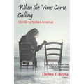 When the Virus Came Calling: COVID-19 Strikes America