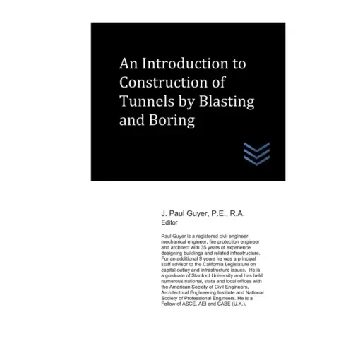An Introduction to Construction of Tunnels by Blasting and Boring