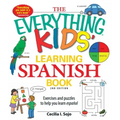 The Everything Kids' Learning Spanish Book: Exercises and Puzzles to Help You Learn Espanol