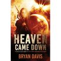 Heaven Came Down