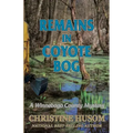 Remains In Coyote Bog: A Winnebago County Mystery