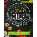 Kid Chef: Young Chef Cookbook - The Complete Cooking Book for Kids Who Love to Cook and Eat. Funny and Healthy Recipes to Prepar