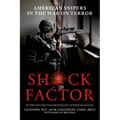 Shock Factor: American Snipers in the War on Terror
